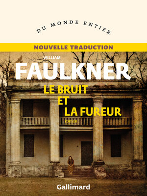 cover image of Le bruit et la fureur
